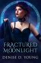 Fractured Moonlight