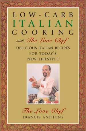 Low-Carb Italian Cooking With the Love Chef