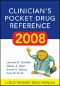 Clinician's Pocket Drug Reference 2008