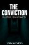 The Conviction · Enacting Vigilante Justice