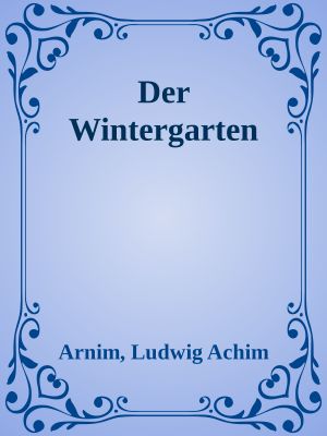 Der Wintergarten