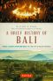 A Brief History of Bali