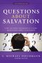 Questions About Salvation · the 100 Most Frequently Asked Questions About Salvation