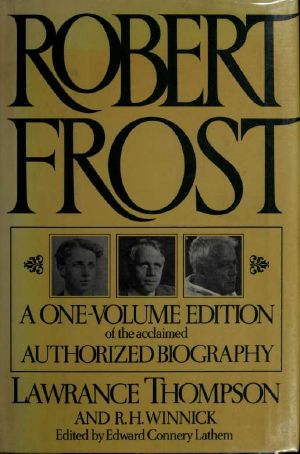 Robert Frost · A biography