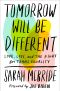 Tomorrow Will Be Different, Love, Loss, and the Fight for Trans Equality