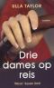 Drie dames op reis