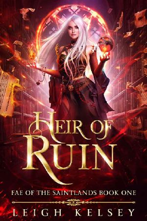 Heir of Ruin: A Hades and Persephone Paranormal Fae Fantasy Romance (Fae of The Saintlands Book 1)