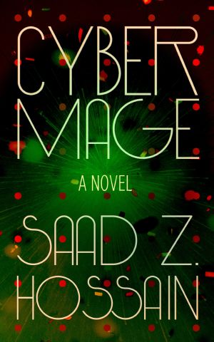 Cyber Mage · A Novel