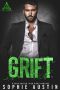 Grift · A Dark Boston Irish Mafia Romance (The Carneys Book 2)