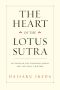 The Heart of the Lotus Sutra