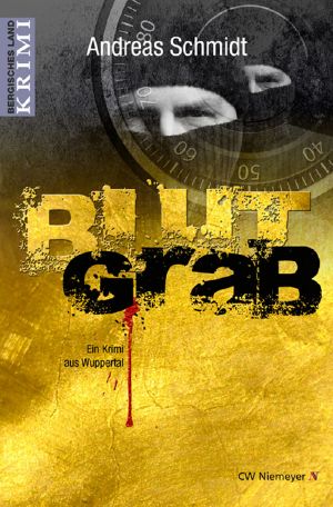 Blutgrab · Ein Krimi aus Wuppertal