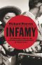 Infamy · The Shocking Story of the Japanese American Internment in World War II