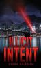 Illicit Intent (Bishop Security Series Book 2)