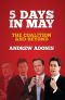 5 Days in May · the Coalition and Beyond