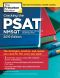 Cracking the PSAT/NMSQT with 2 Practice Tests, 2019 Edition, The Strategies, Practice, and Review You Need for the Score You Want