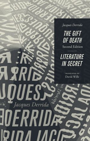 The Gift of Death & Literature in Secret · Second Edition