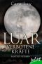 Luar · Verbotene Kräfte