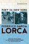 Poet in New York · A Bilingual Edition