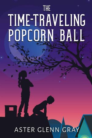 The Time-Traveling Popcorn Ball