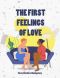 The First Feelings of Love