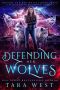 Defending Her Wolves (Hungry for Her Wolves Book 7)