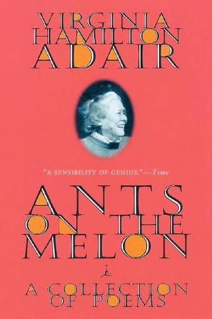 Ants on the Melon · A Collection of Poems