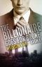 The Billionaire Goes For Broke · Book 1 · London