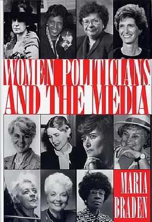 Women Politicians and the Media