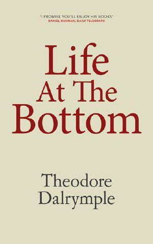 Life at the Bottom