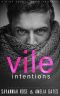 Vile Intentions · A Dark Sports Bully Romance