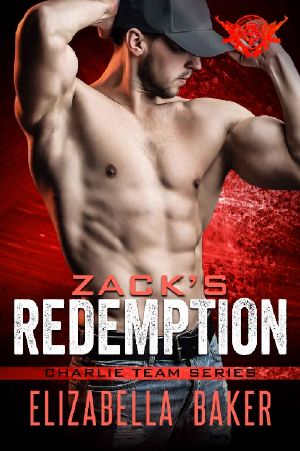 Zack’s Redemption (Charlie Team Book 3)