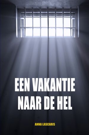 Een Vakantie Naar De Hel