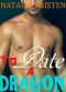 To Date a Dragon · BBW Dragon Shifter Romance (Weredragon Warriors Book 1)