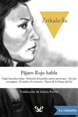 Pájaro Rojo habla