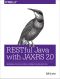 RESTful Java With JAX-RS 2.0