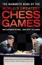 The Mammoth Book of the World's Greatest Chess Games