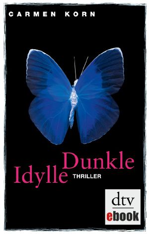 Dunkle Idylle