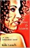 Live & Learn ~ A Miss Independent Novel