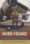 Hero Found · The Greatest POW Escape of the Vietnam War