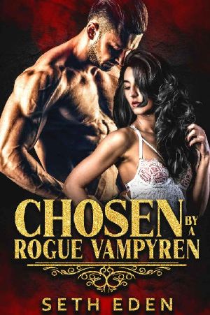 Chosen by a Rogue Vampyren · Dark Vampire Romance