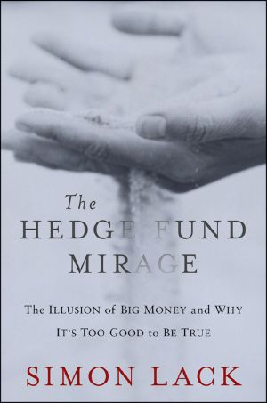 The Hedge Fund Mirage