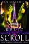 Relic · Scroll (A Kane Arkwright Supernatural Thriller) (Relics Book 6)