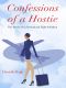 Confessions of a Hostie · True Stories of an International Flight Attendant