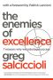 The Enemies of Excellence · 7 Reasons Why We Sabotage Success