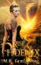 Rise of the Phoenix (The Phoenix Trilogy Book 1)