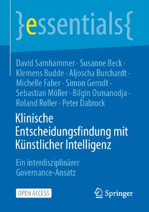 Klinische Entscheidungsfindung mit Künstlicher Intelligenz · Ein interdisziplinärer Governance-Ansatz