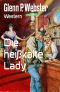 Die heißkalte Lady