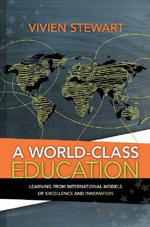 A World-Class Education · Learning from International Models of Excellence and Innovation