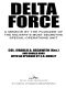 Delta Force · A Memoir by the Founder of the Military's Most Secretive Special-Operations Unit