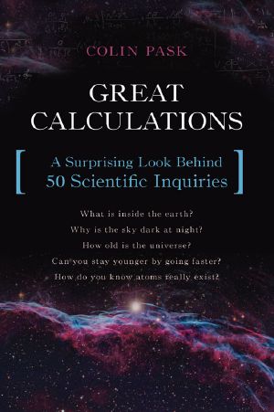 Great Calculations · A Surprising Look Behind 50 Scientific Inquiries